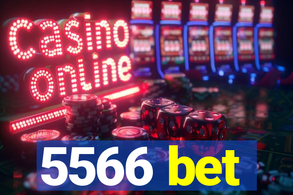 5566 bet